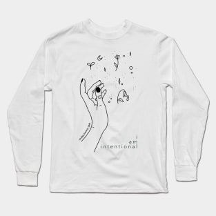 I am Intentional Long Sleeve T-Shirt